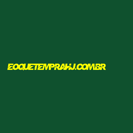 eoquetemprahj.com.br Logo