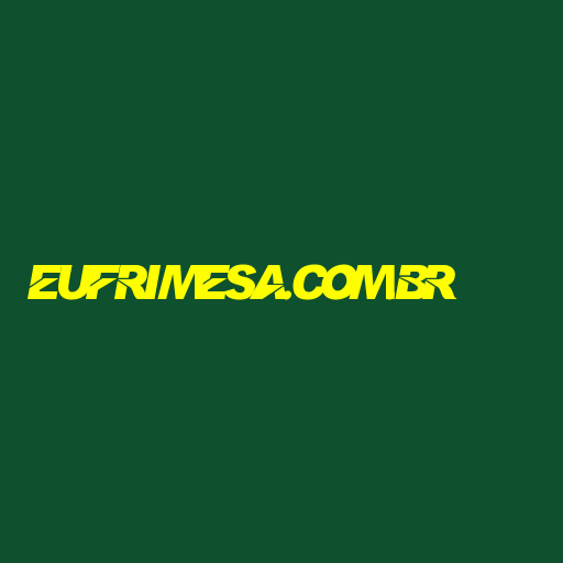 eufrimesa.com.br Logo