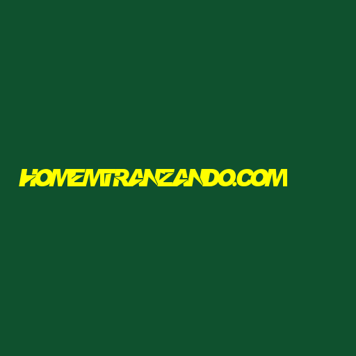 homemtranzando.com Logo